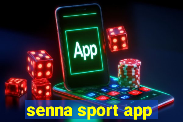 senna sport app